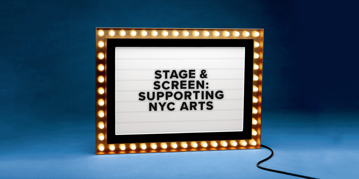 Stage & Screen: Supporting NYC Arts