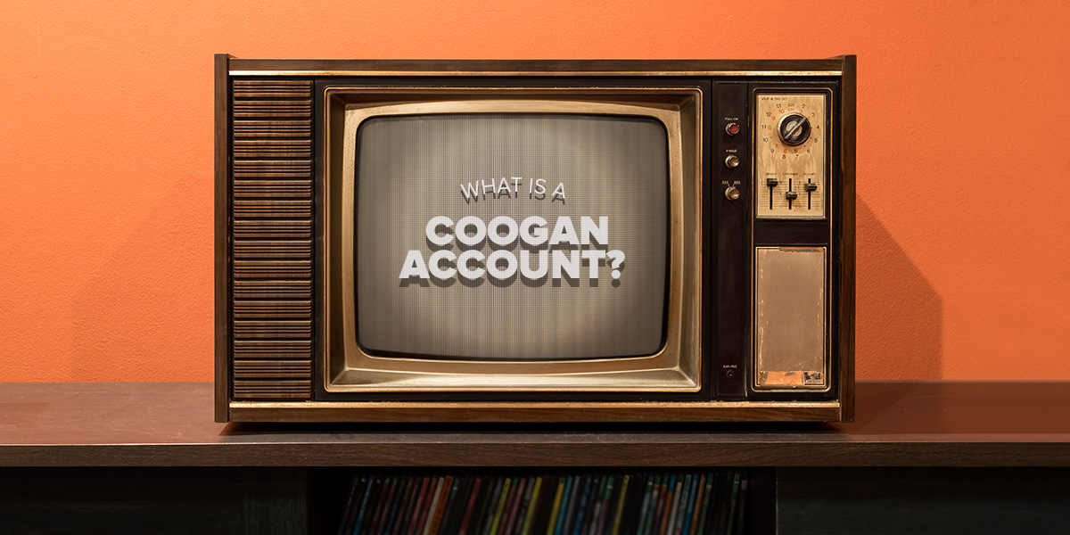 Vintage television displaying "What Is a Coogan Account?"